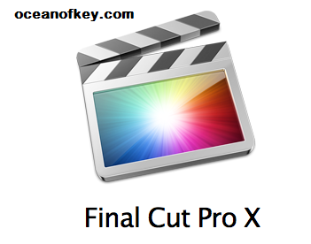 Final Cut Pro X 10.6.1 Crack With License Key {2022}